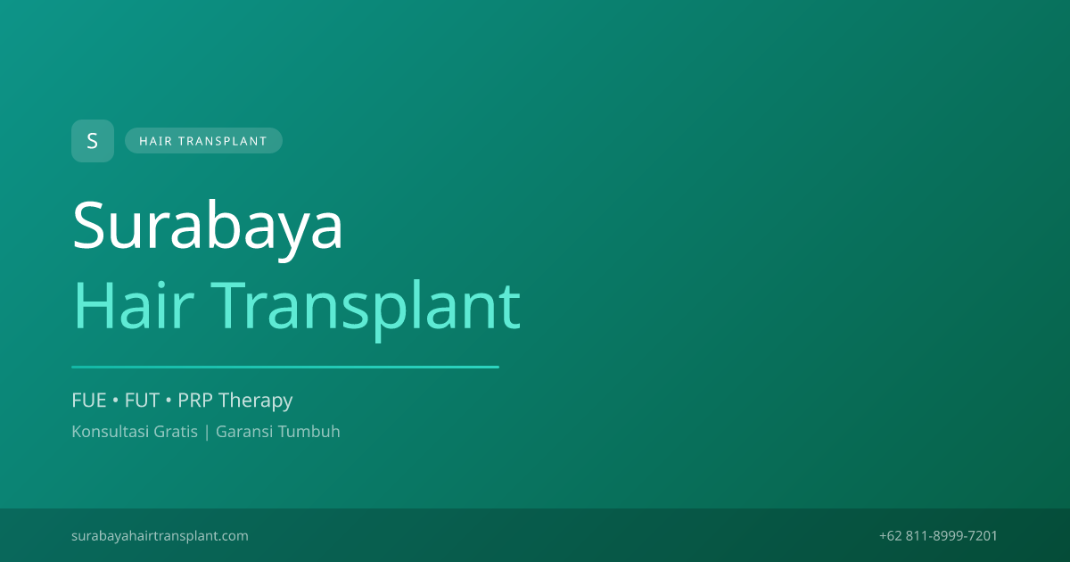 Biaya & Harga Transplantasi Rambut Surabaya - Update 2026 | Surabaya ...